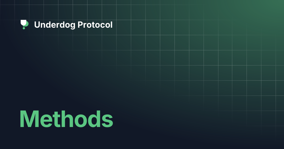 Methods | Underdog Protocol