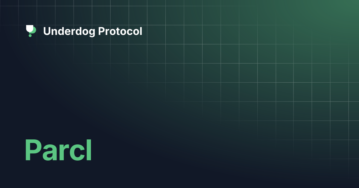 Parcl | Underdog Protocol